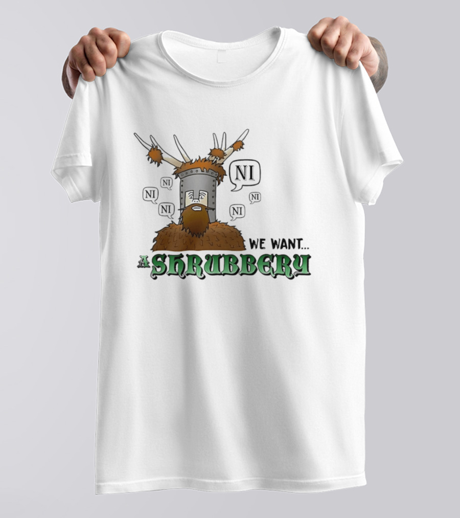 The Knights Of Ni We Want Shrubbery NI Cartoonish T-Shirt