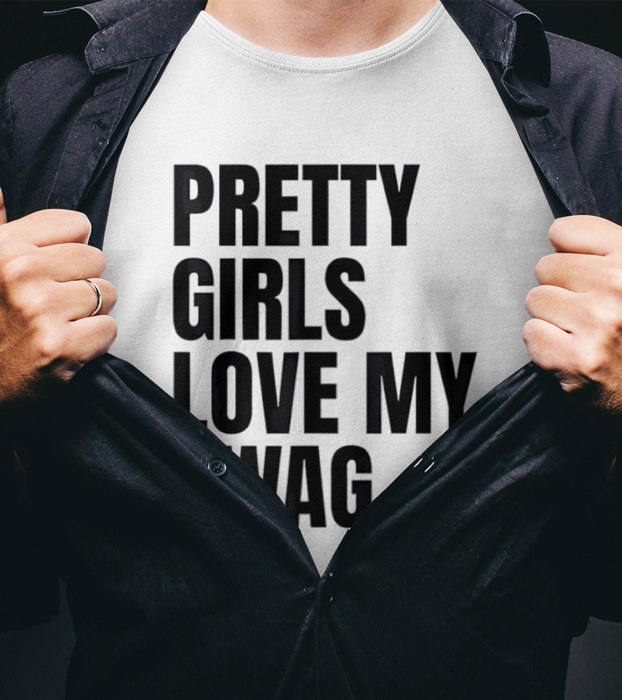 Pretty Girls Love My Swag Phrase T-Shirt