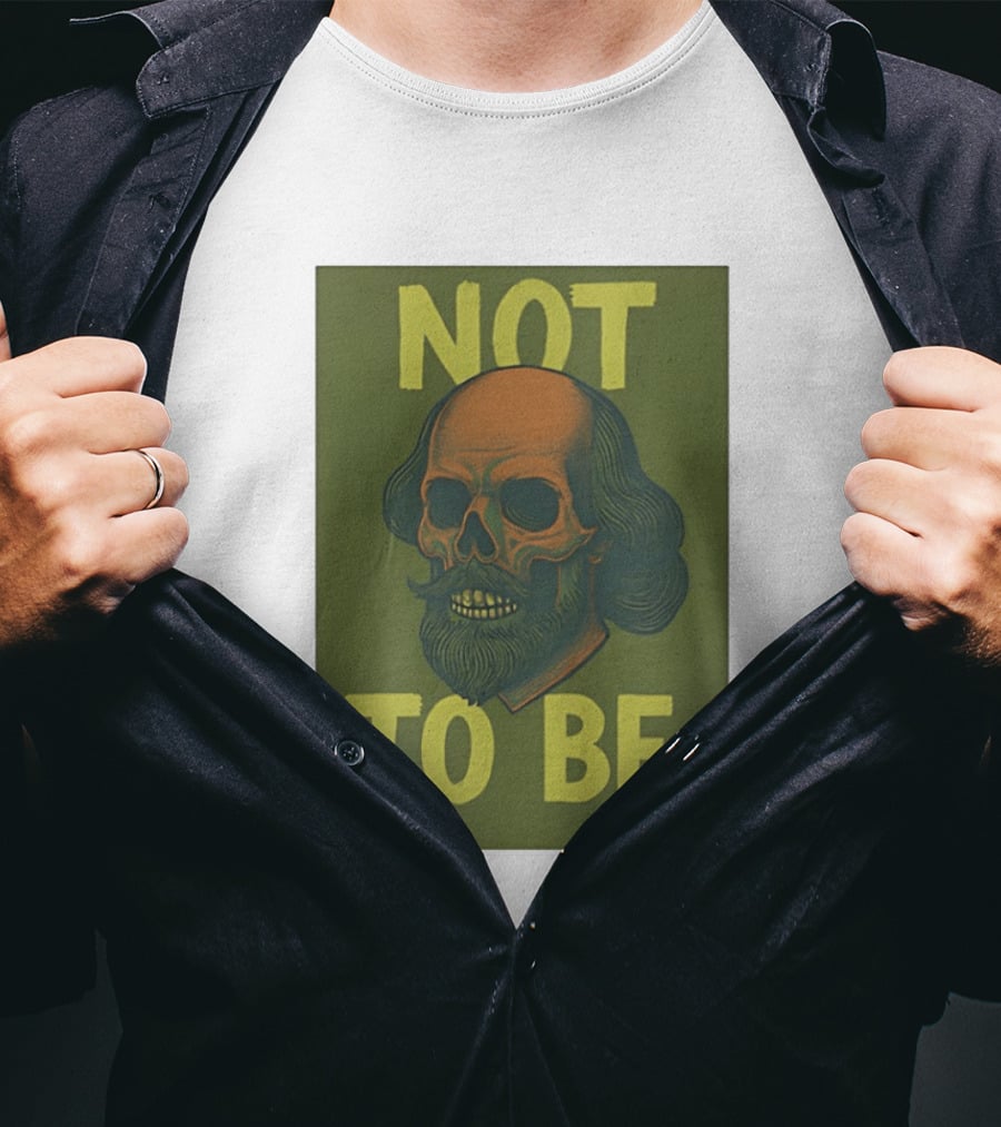 Skull Shakespeare Not To Be Hamlet Mashup T-Shirt