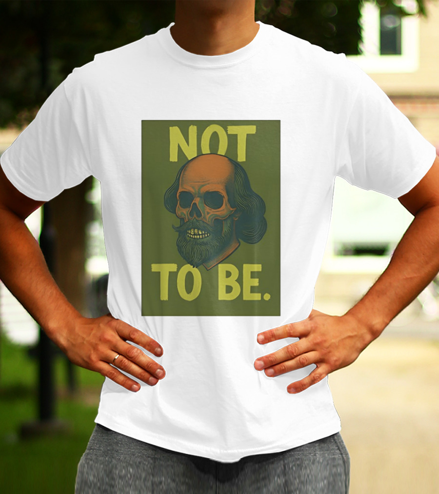 Skull Shakespeare Not To Be Hamlet Mashup T-Shirt