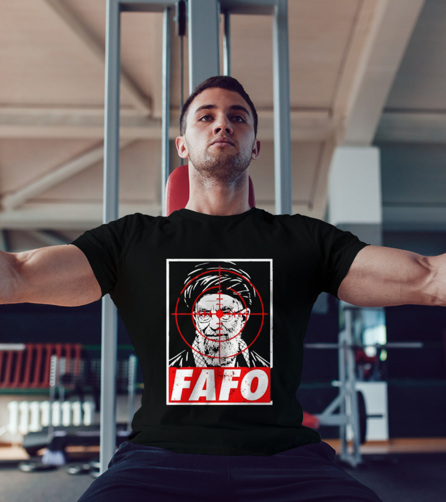 FAFO Ali Khamenei Target 2026 Aim T-Shirt