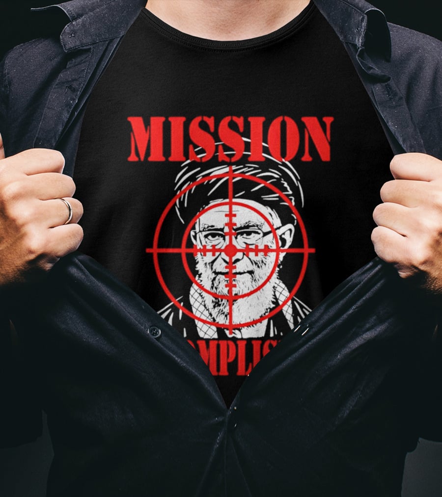 Mission Accomplished Khamenei Target T-Shirt