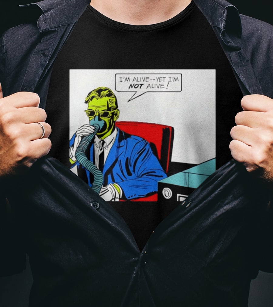 I'm Alive Yet I'm Not Alive Comic Pop Art Retro Bubble T-Shirt