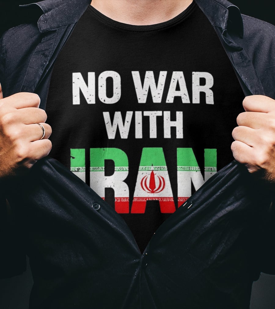 No War With Iran Peace Protest Iran Flag T-Shirt