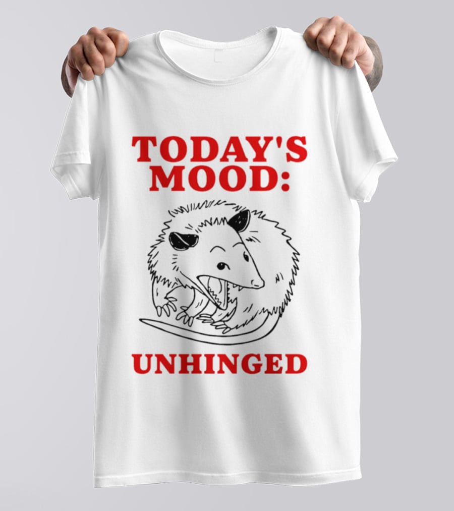 Today's Mood Rat Unhinged T-Shirt