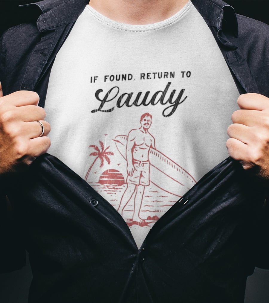 If Found Return To Laudy Surfing Sunset Palm Trees State Of Florida T-Shirt