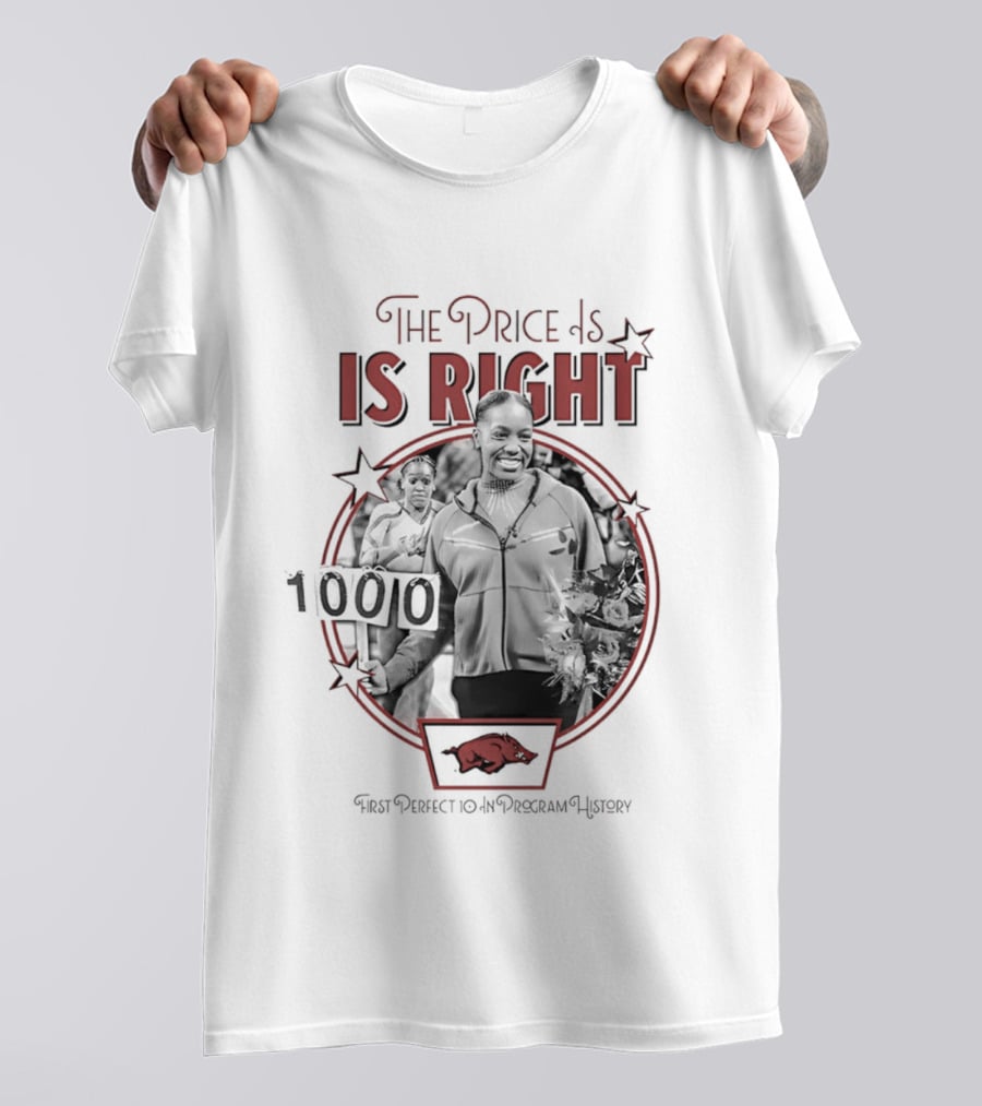 Morgan Price Arkansas Razorbacks The Price Is Right 1000 100 Perfect 10.0 Price Is Right T-Shirt