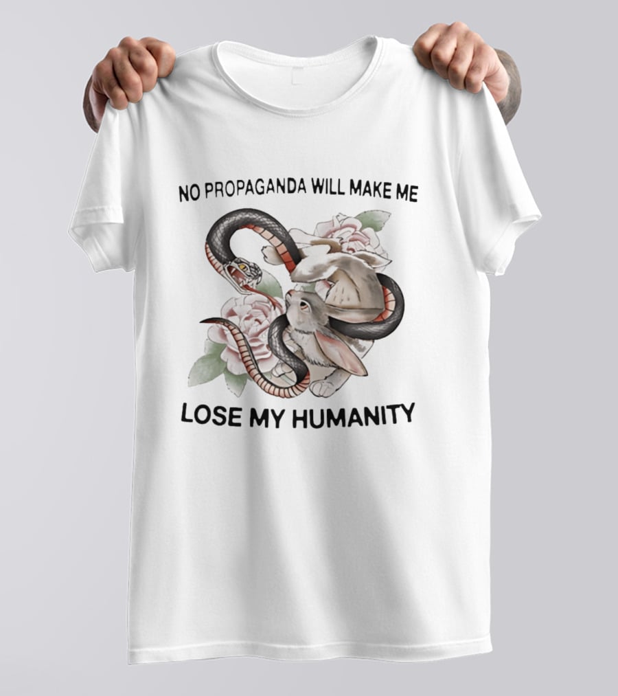 No Propaganda Will Make Me Lose My Humanity Snake And Rabbit Floral T-Shirt