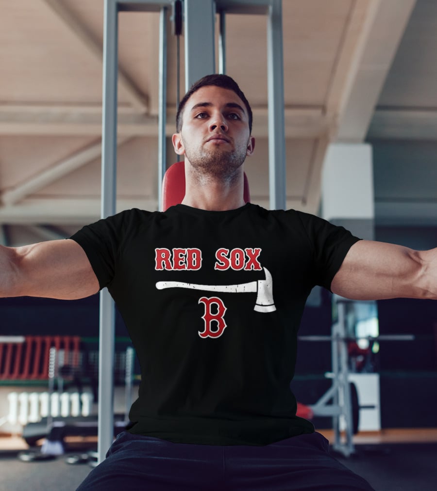 Boston Red Sox Firefighter Axe And Boston B T-Shirt