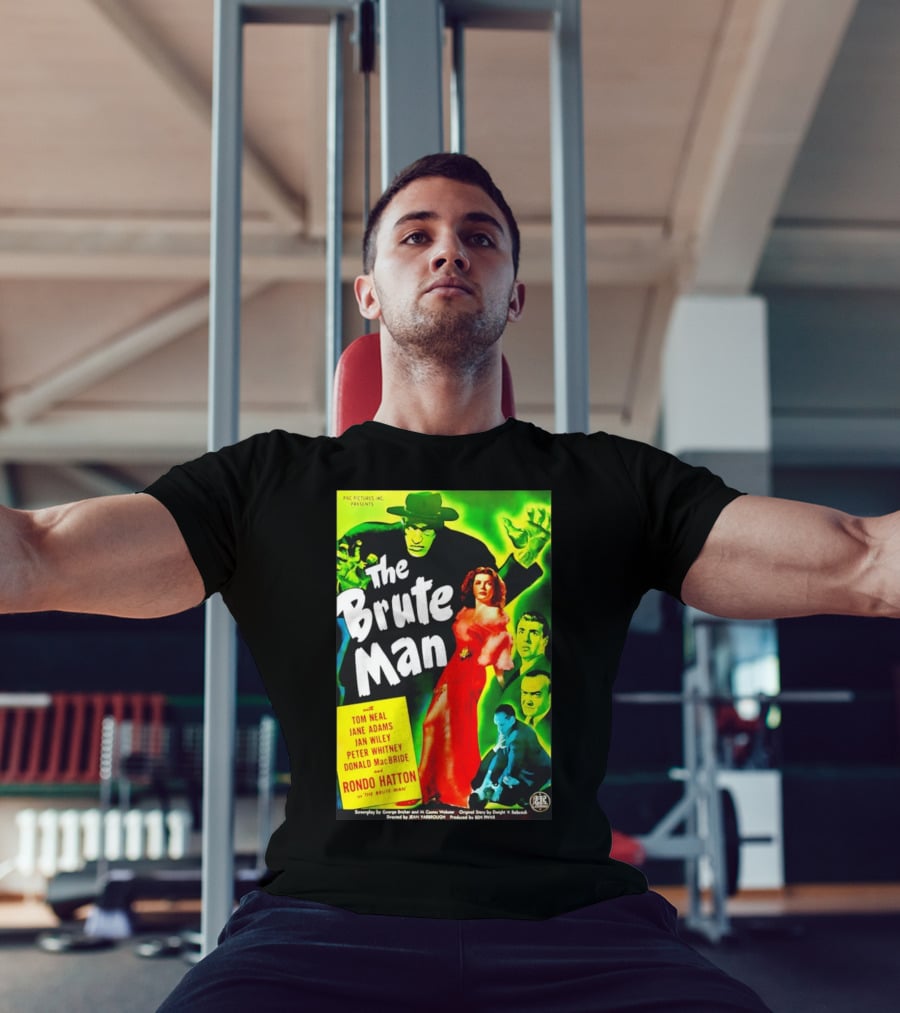 The Brute Man Rondo Hatton Tom Neal Jane Adams Jan Wiley Classic Horror Film T-Shirt