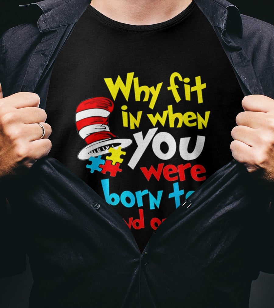 Dr Seuss Why Fit In When You Were Born To Stand Out Puzzle Hat T-Shirt