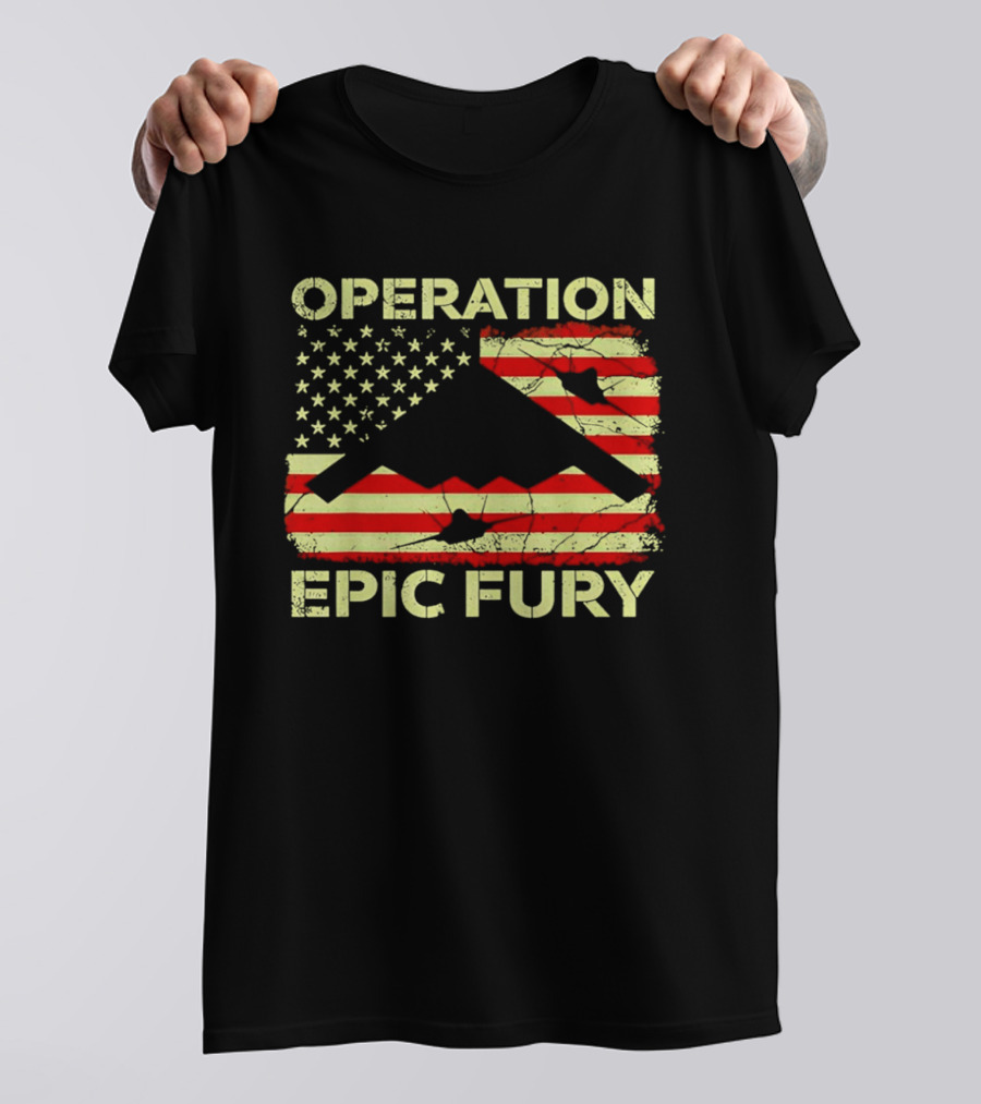 Operation Epic Fury USA Flag B 2 Stealth Bomber T-Shirt