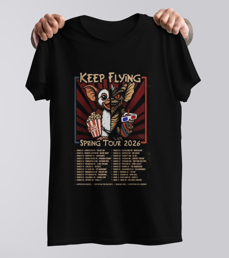Keep Flying Spring Tour 2026 Gizmo And Gremlin Popcorn And Soda March Tour Dates T-Shirt