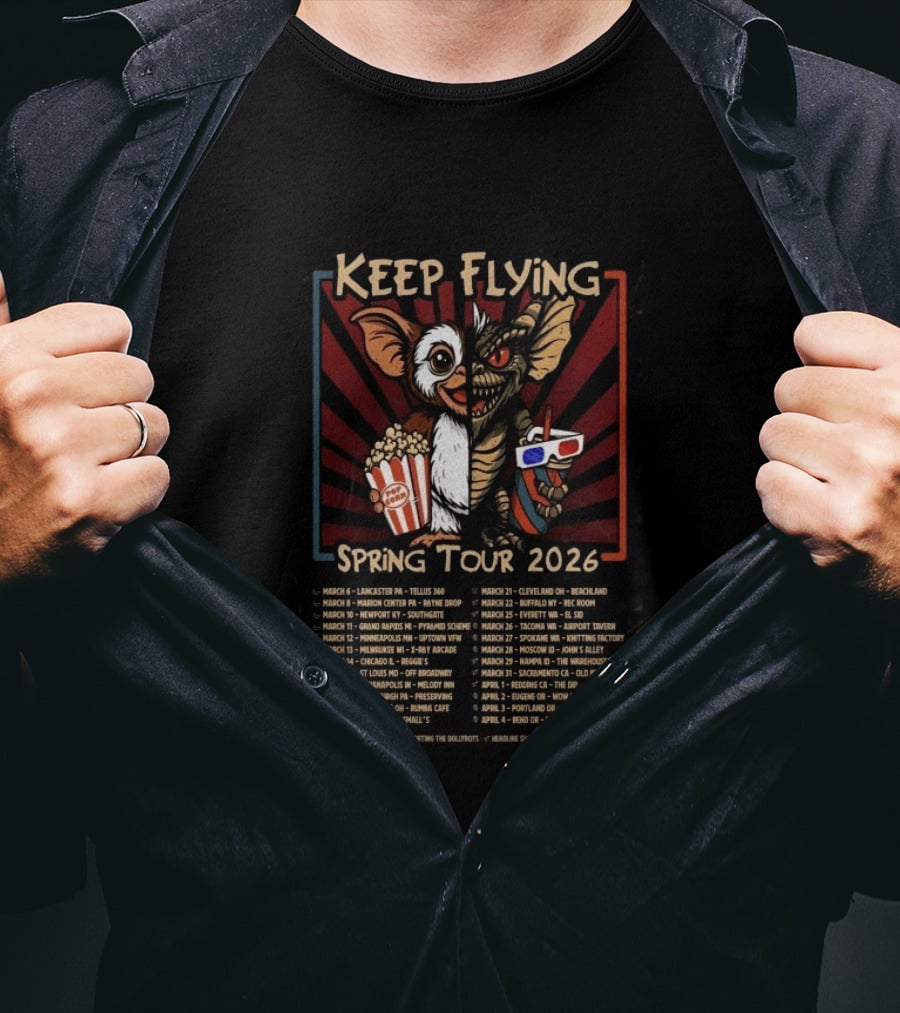 Keep Flying Spring Tour 2026 Gizmo And Gremlin Popcorn And Soda March Tour Dates T-Shirt