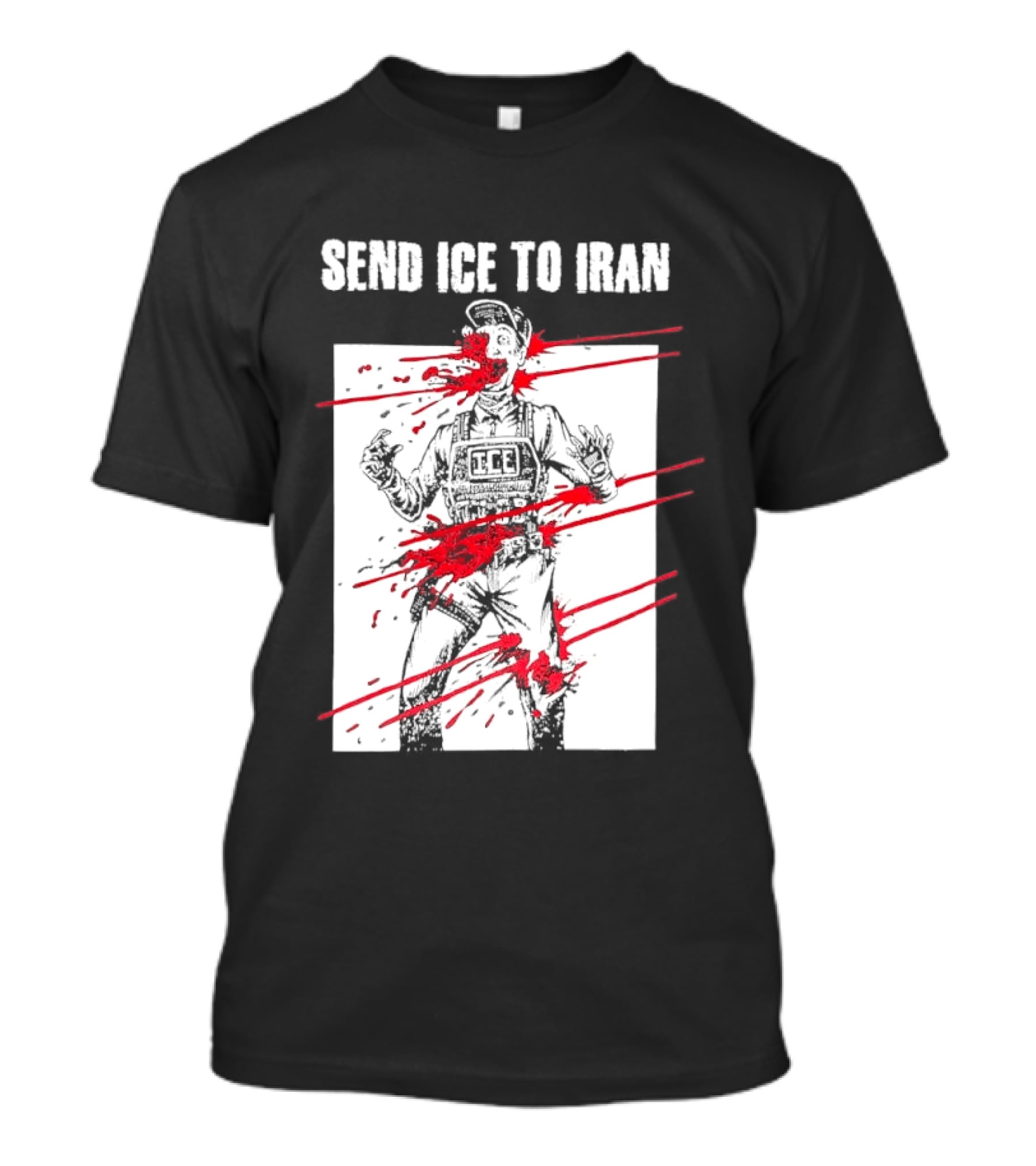 Send ICE To Iran Abolish ICE Caricature Political Message T-Shirt
