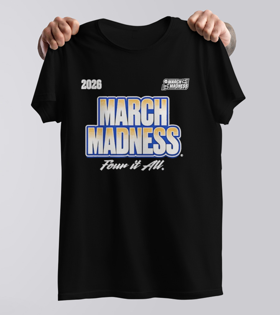 2026 NCAA Women's Basketball March Madness Four It All T-Shirt