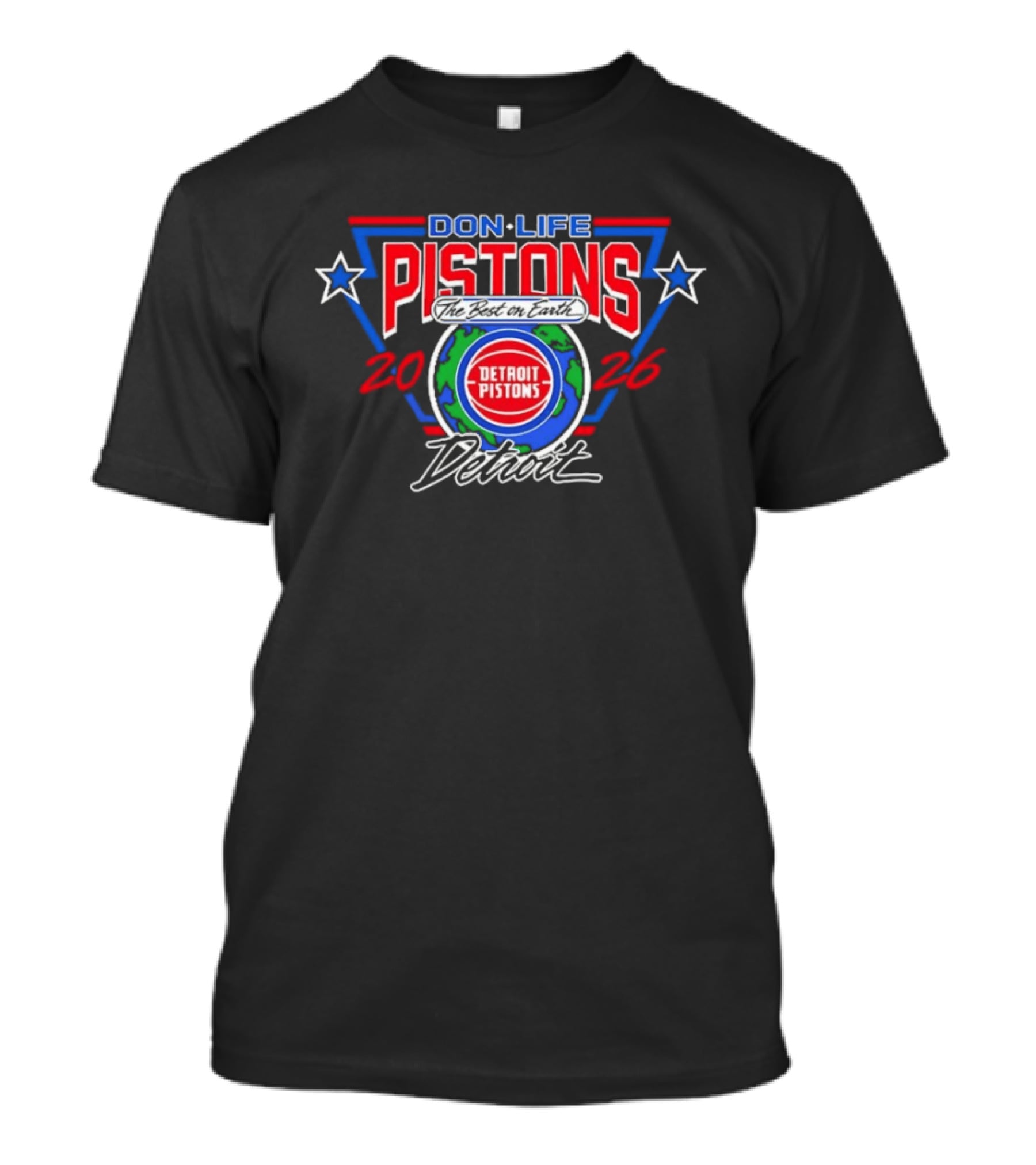 Detroit Pistons Don Life 2026 Best Earth Basketball T-Shirt