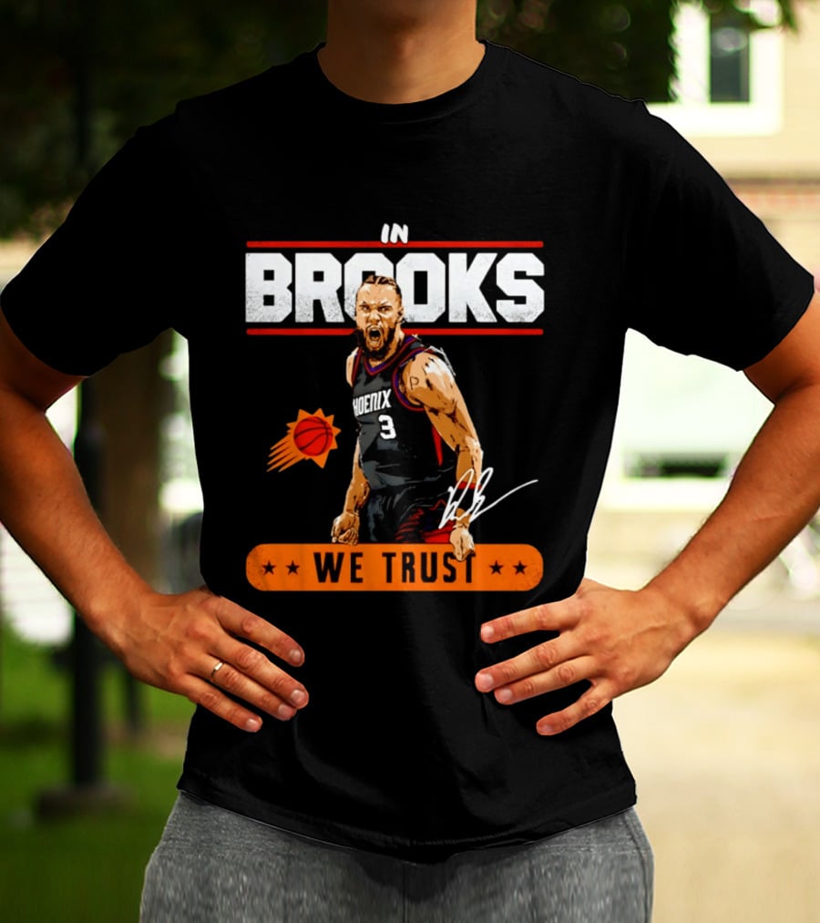 Phoenix Suns Dillon Brooks In Brooks We Trust Basketball Star T-Shirt