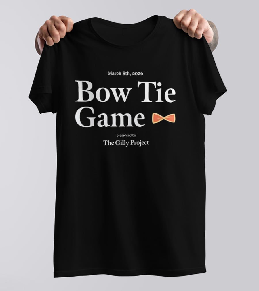 March 8th 2026 Bow Tie Game Cleveland Cavaliers Honoring Nick Gilbert Presented By The Gilly Project T-Shirt