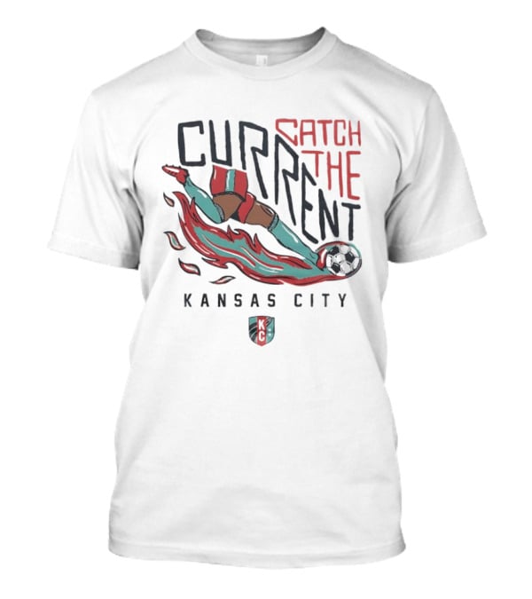Kansas City Current Catch The Current Kick The Ball T-Shirt