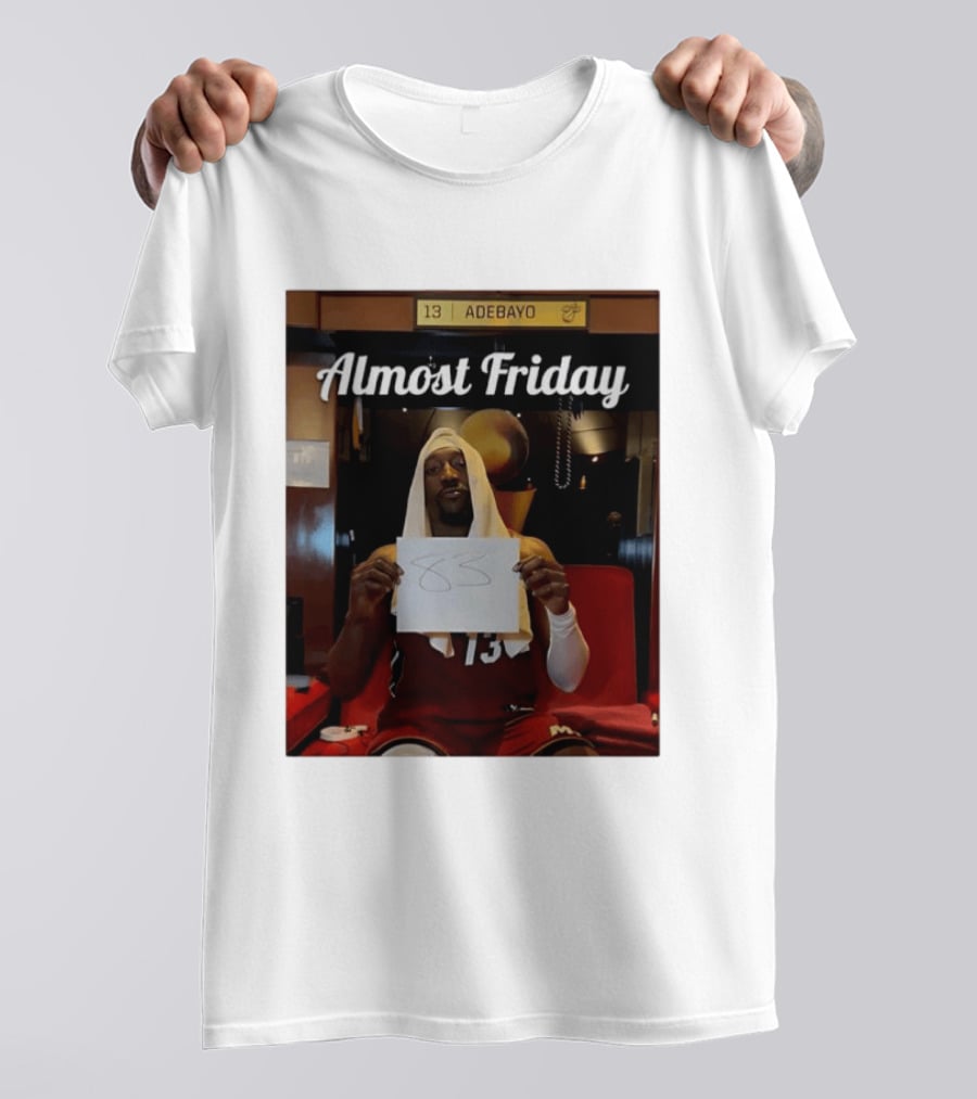 Almost Friday Bam Adebayo 83 Points Locker Room Moment T-Shirt