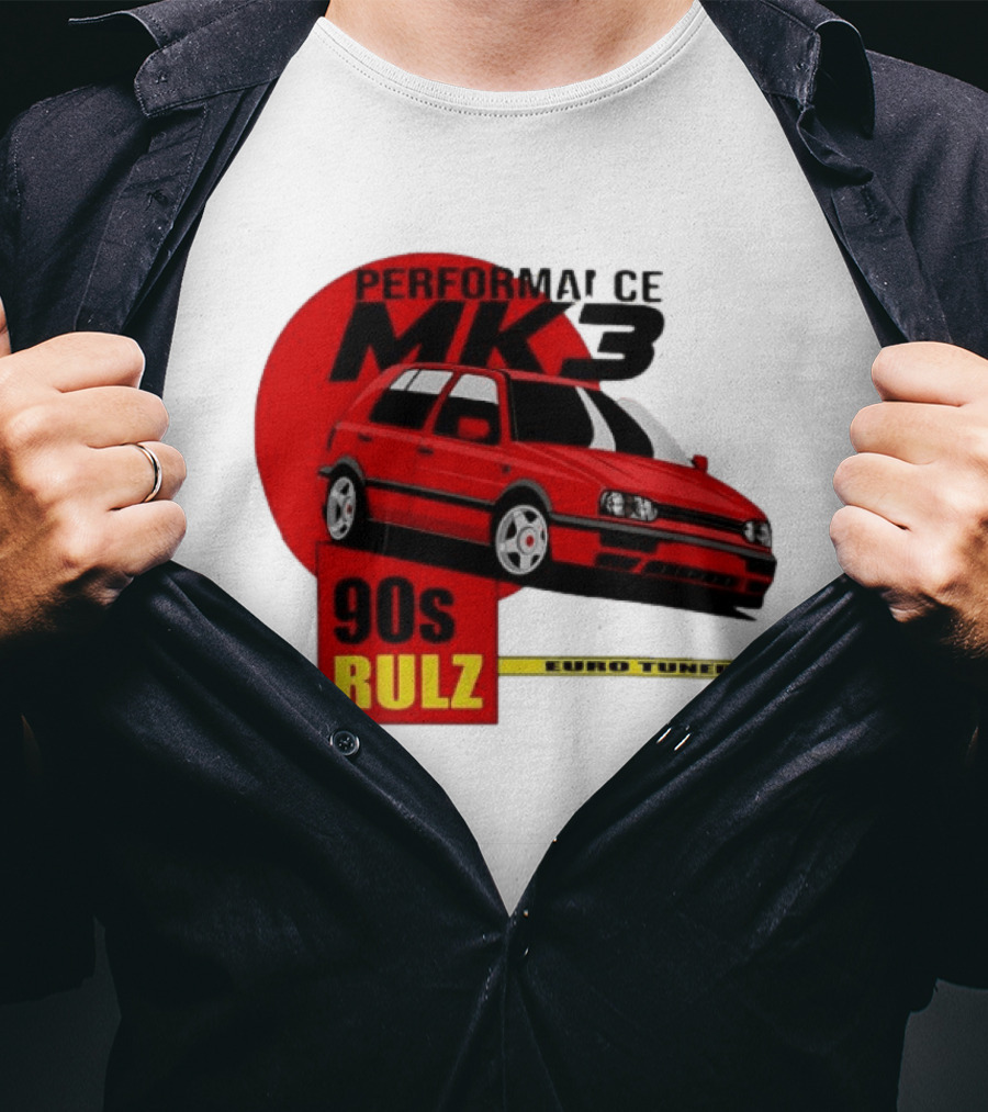 Performance MK3 90s Rulz Euro Tuner T-Shirt