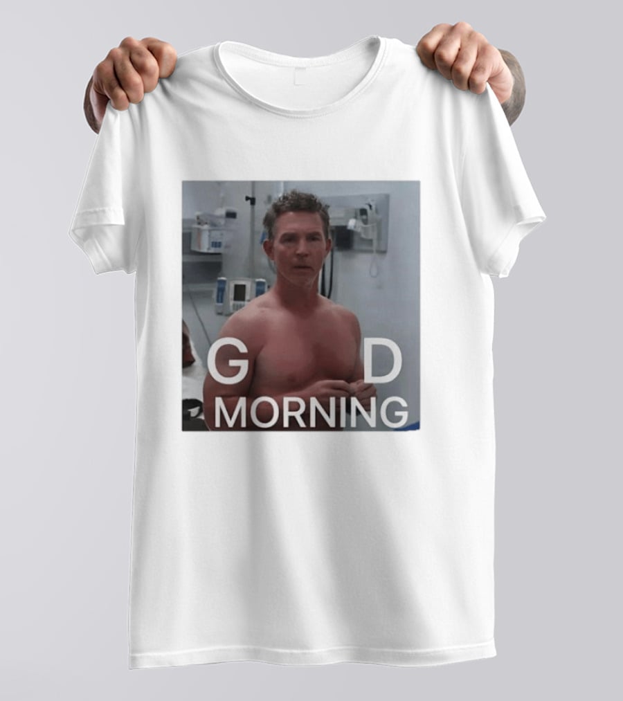G D Morning Dr Jack Abbot T-Shirt