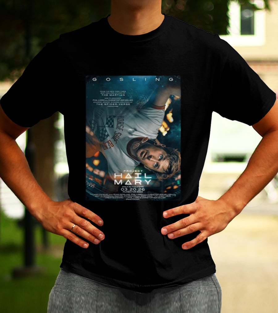 Project Hail Mary Ryan Gosling Film By Phil Lord Chris Miller March 20 2026 Release T-Shirt