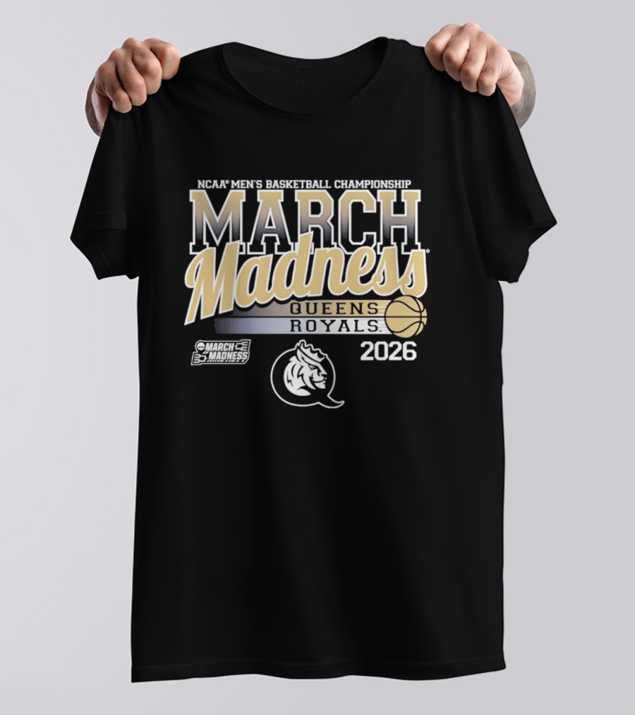 NCAA Men's Basketball Championship March Madness Queens Royals 2026 T-Shirt