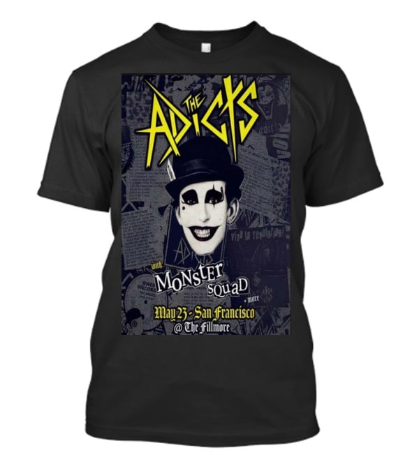 The Adicts Monster Squad San Francisco May 23 2026 Fillmore T-Shirt
