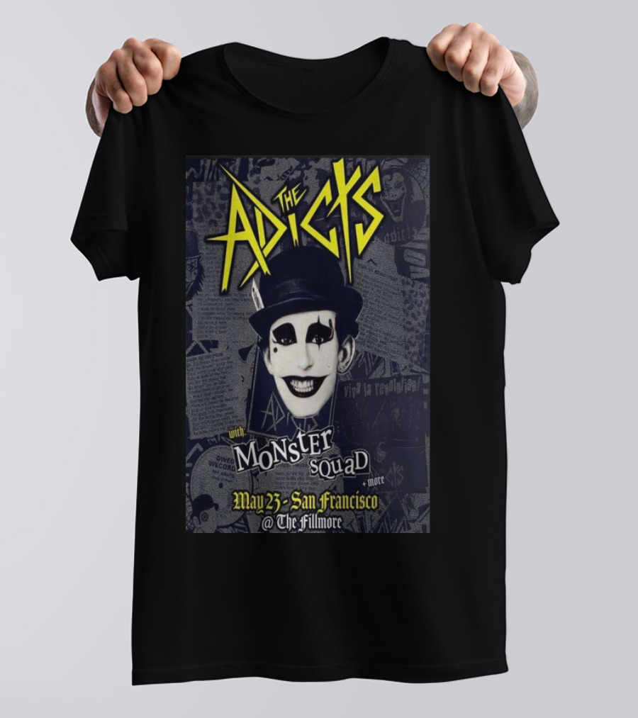 The Adicts Monster Squad San Francisco May 23 2026 Fillmore T-Shirt