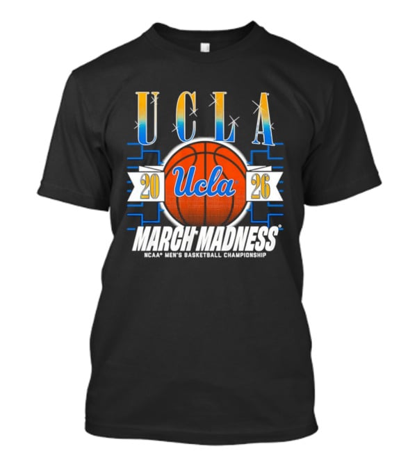 UCLA Bruins 2026 NCAA Men's Basketball Championship March Madness T-Shirt