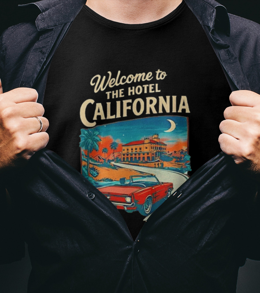 Welcome To The Hotel California Red Convertible Vintage Palm Trees Moonlit Scene T-Shirt
