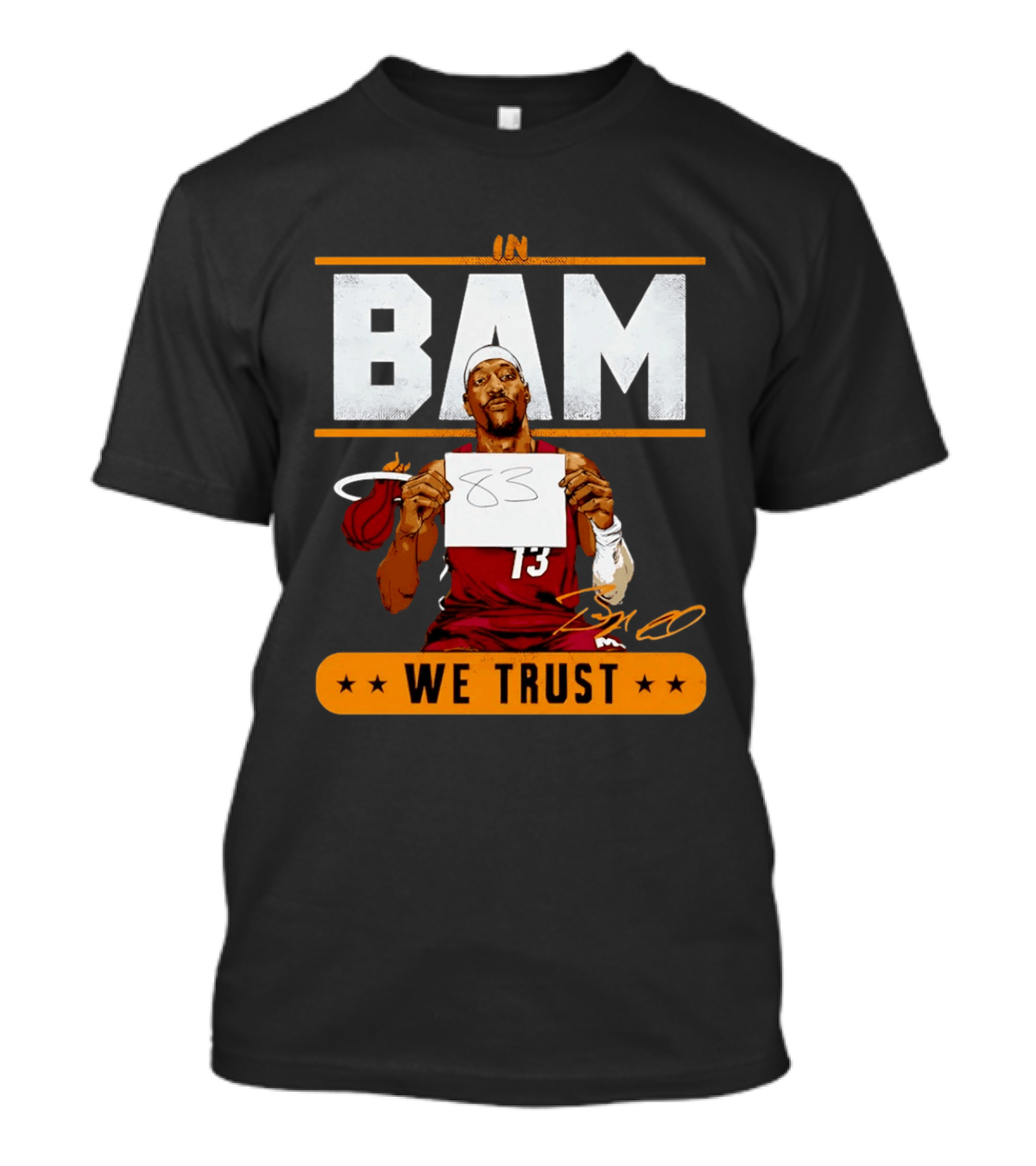 Bam Adebayo Miami Heat In Bam We Trust 83 Points Iconic Basketball Number 13 T-Shirt