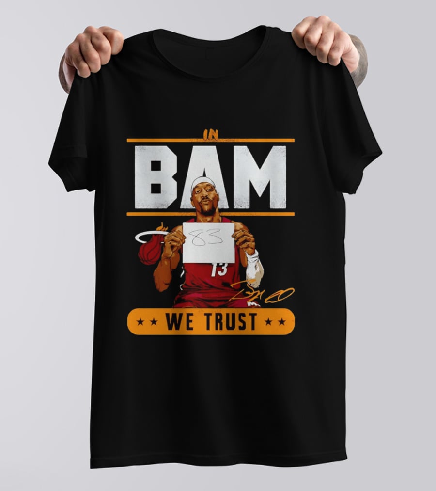 Bam Adebayo Miami Heat In Bam We Trust 83 Points Iconic Basketball Number 13 T-Shirt