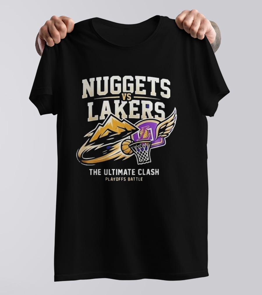 Nuggets Vs Lakers The Ultimate Clash Playoffs Battle T-Shirt