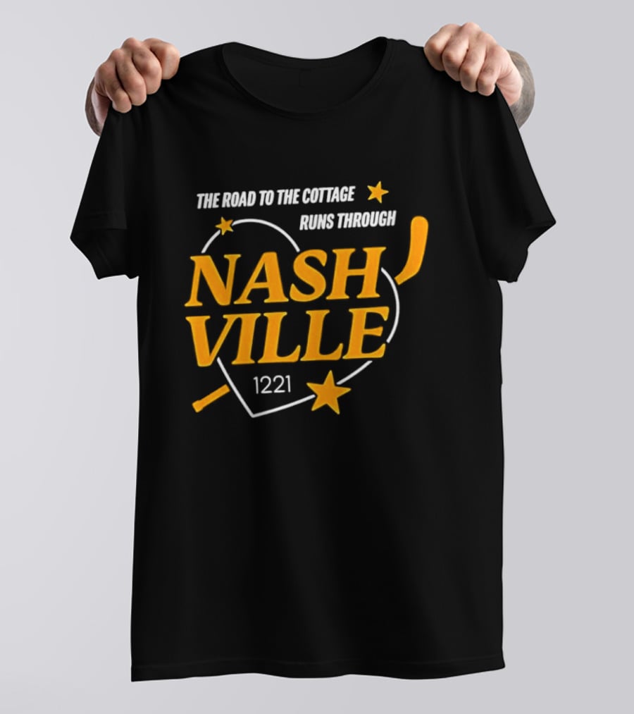 Nashville 1221 The Road To The Cottage Runs Through T-Shirt