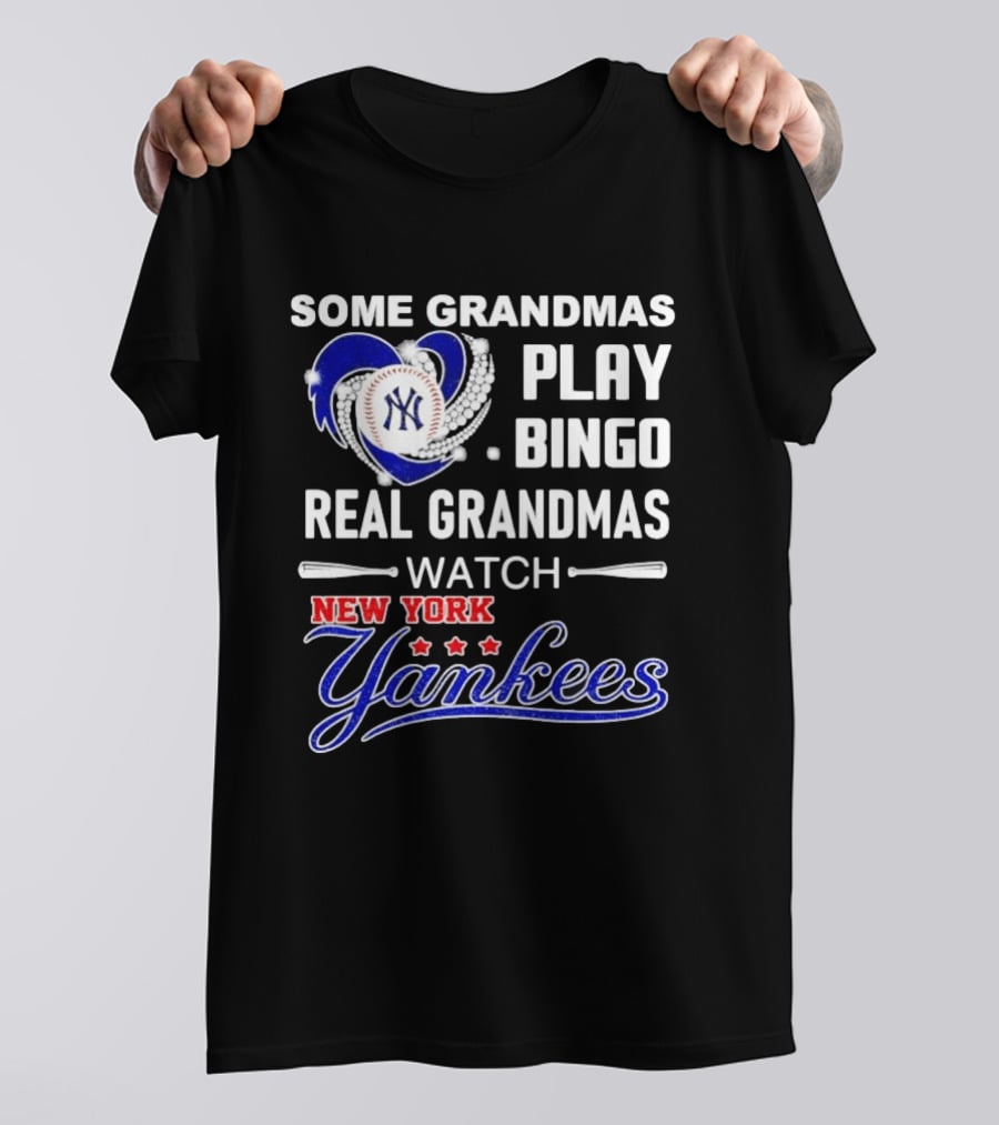 Some Grandmas Play Bingo Real Grandmas New York Yankees Diamond Heart Baseball Lover T-Shirt