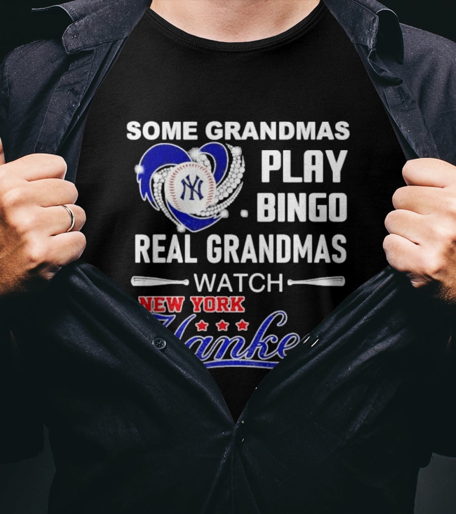Some Grandmas Play Bingo Real Grandmas New York Yankees Diamond Heart Baseball Lover T-Shirt