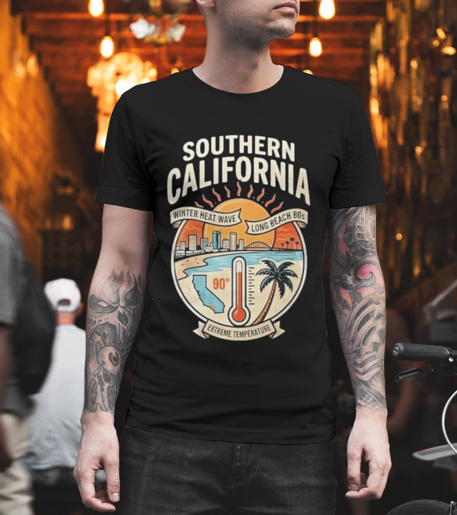 Southern California Winter Heat Wave Long Beach Extreme Temperature 90 Degrees T-Shirt