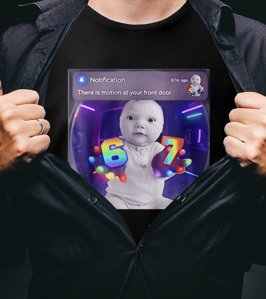 AI Baby Notification Meme Motion At Your Front Door 67 LED Gloves T-Shirt