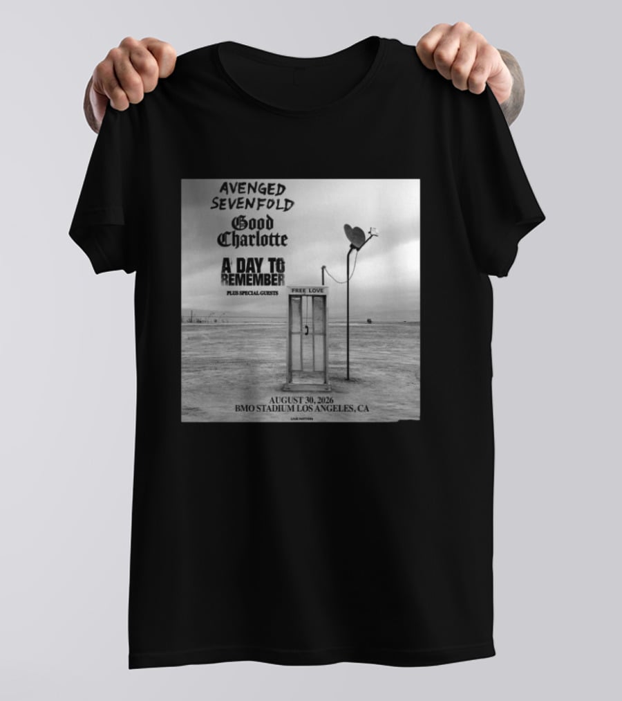 Avenged Sevenfold Good Charlotte A Day To Remember Concert BMO Stadium Los Angeles August 30 2026 T-Shirt