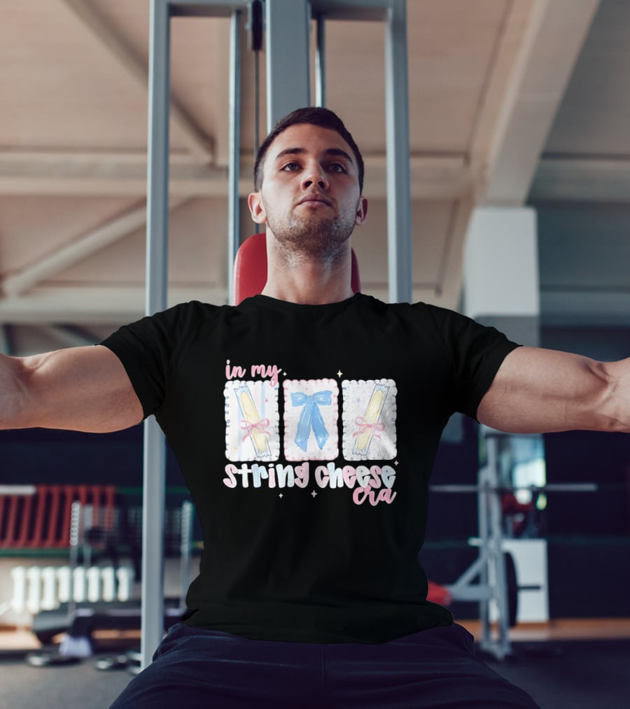 In My String Cheese Era Cheese Sticks And A Bow T-Shirt