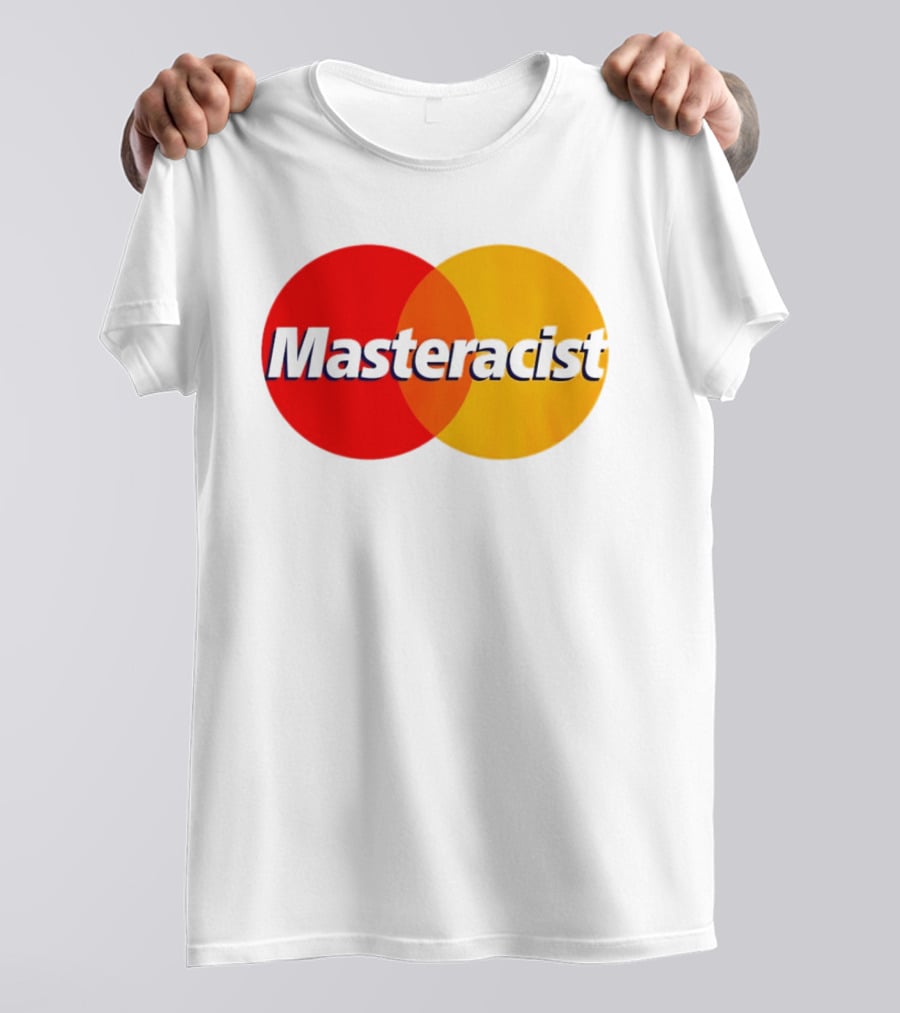 Masteracist Mastercard Parody Logo Red And Yellow Circles T-Shirt