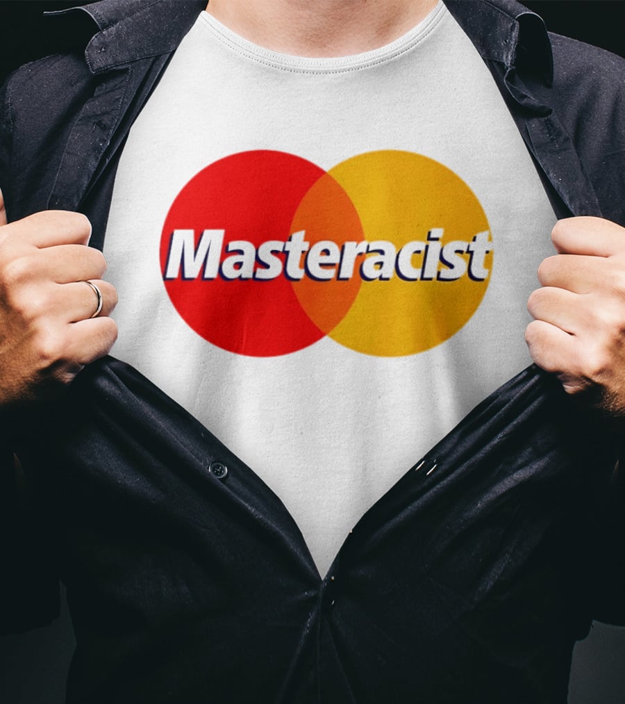 Masteracist Mastercard Parody Logo Red And Yellow Circles T-Shirt