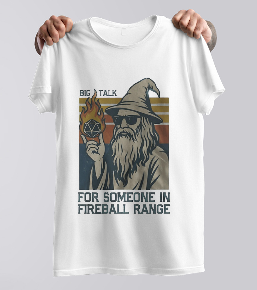 Big Talk Wizard Holding Math Rocks Fireball Range Dungeons And Dragons T-Shirt
