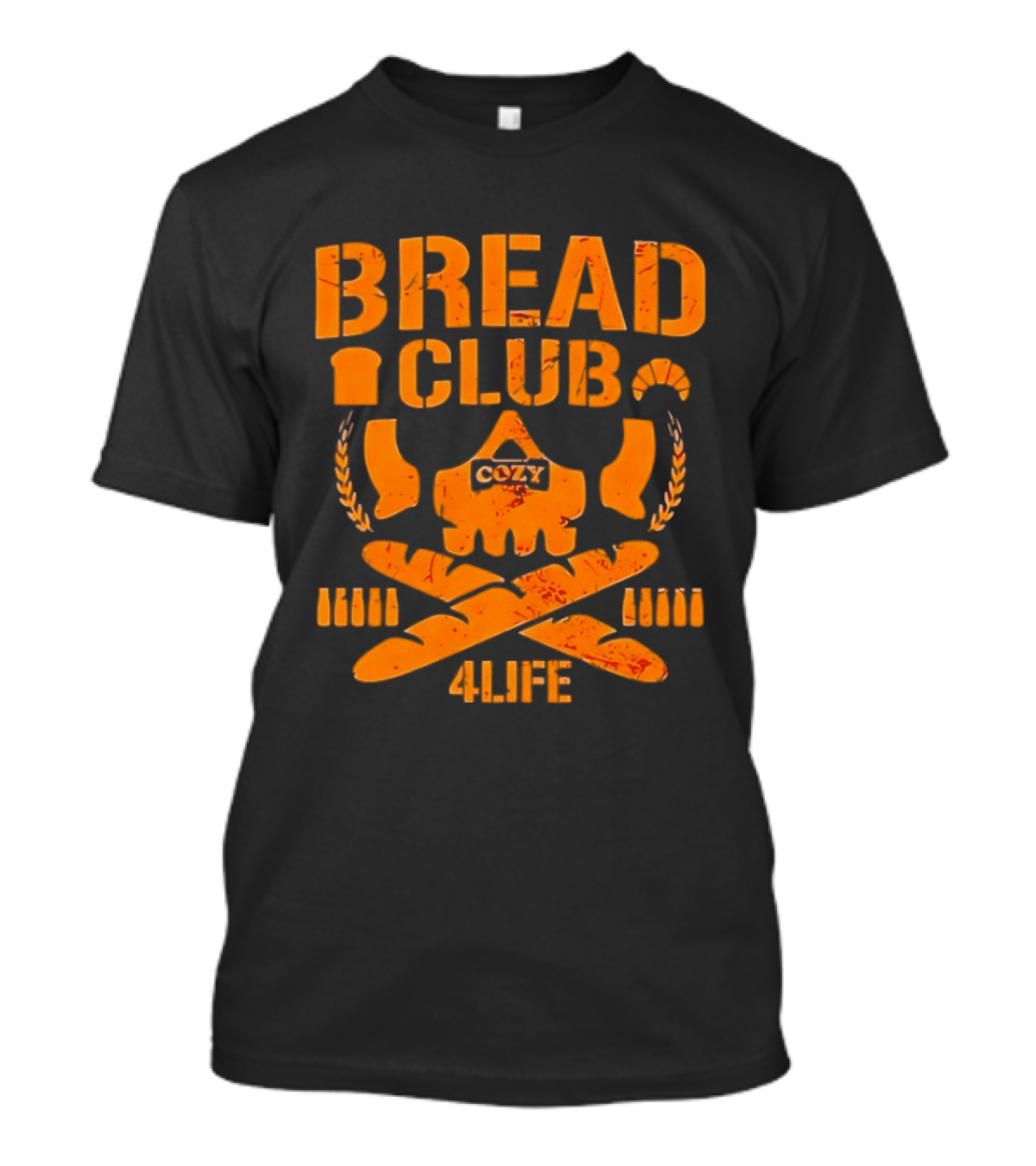 Bread Club Cozy Skull 4 Life Toast Breadsticks T-Shirt
