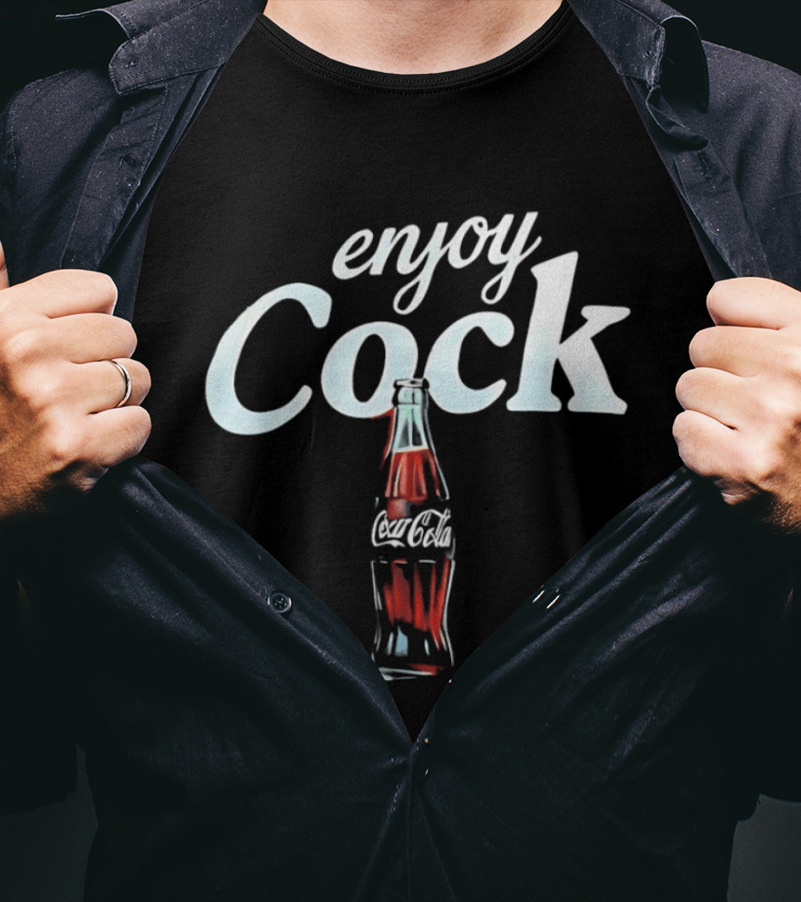 Enjoy Cock Coca Cola Bottle T-Shirt