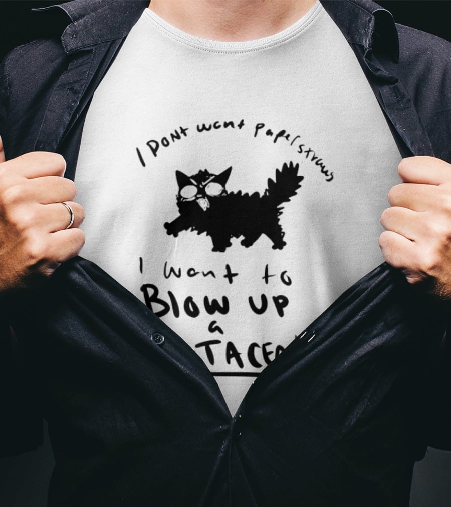 I Don't Want Papel Strands I Want To Blow Up A Data Center Cat T-Shirt