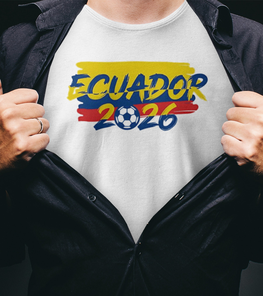 Ecuador 2026 Soccer Ball Ecuadorian National T-Shirt